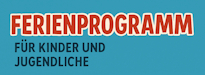 Ferienprogramm für Kinder und Jugendliche